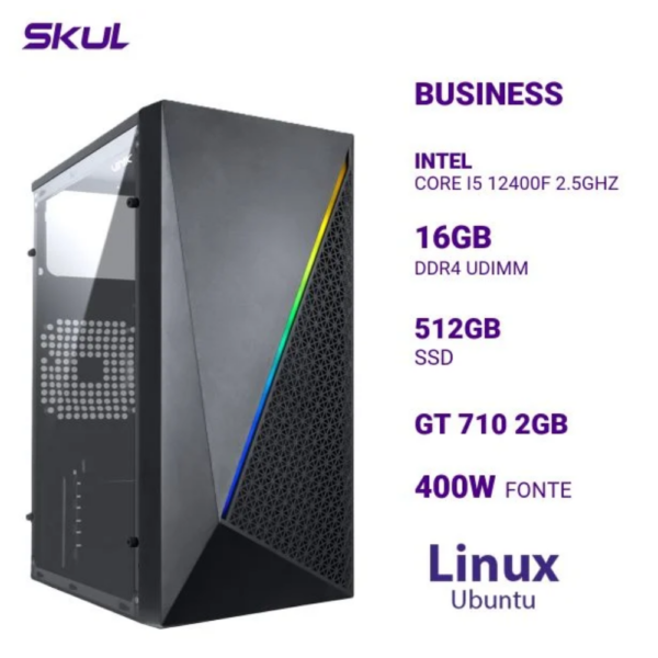 Computador B500 Core I5 12400F 2.5Ghz Mem 16Gb Ddr4 Ssd 512Gb Gt 710 2Gb Fonte 400W Linux Ubuntu